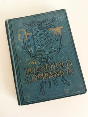 Antique 1900s Cookbook & Household Companion A Household Companion